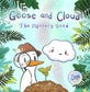 Goose and Cloud picture book cover, the second in the series.