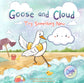 Goose and Cloud picture book cover, the third in the series