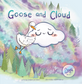oose and Cloud picture book cover, the first in the series